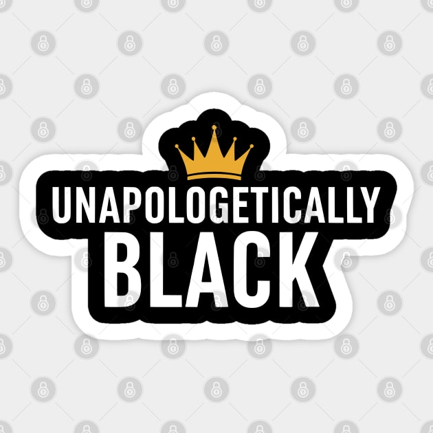 Unapologetically Black 2 Sticker by UrbanLifeApparel